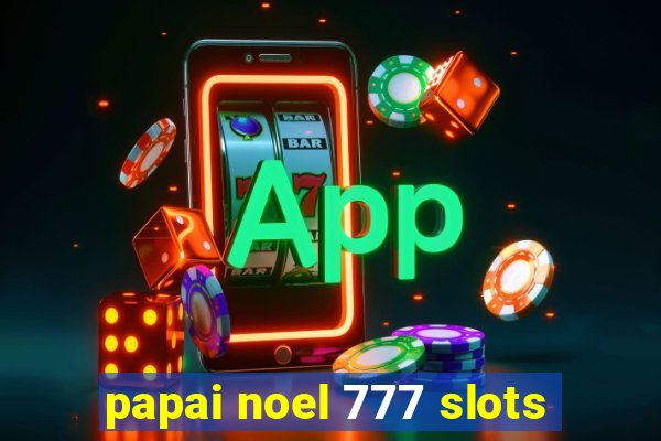 papai noel 777 slots